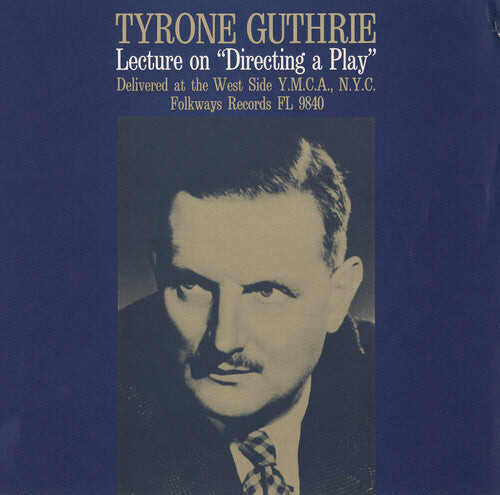 CD диск Guthrie, Tyrone: Directing a Play: A Lecture By Tyrone Guthrie
CD диск Guthrie, Tyrone: Directing a Play: A Lecture By Tyrone Guthrie
