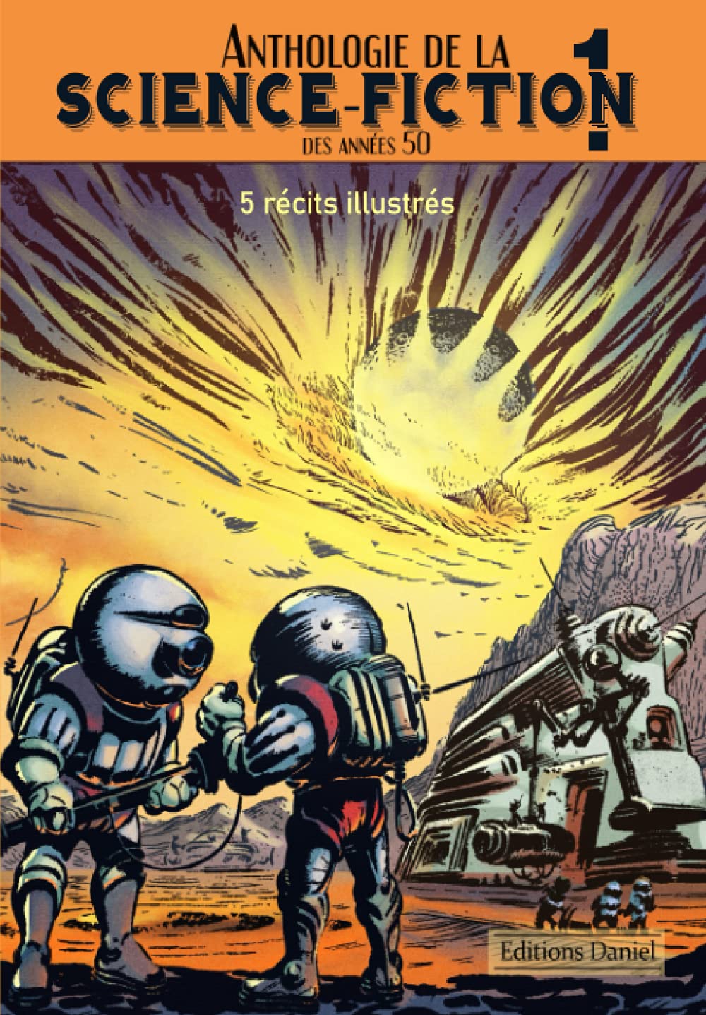 Anthologie de la science-fiction des années 50 Tome 1: 5 récits illustrés de Bandes dessinées petit format (French Edition) (Independently published)
Anthologie de la science-fiction des années 50 Tome 1: 5 récits illustrés de Bandes dessinées petit format (French Edition) (Independently published)