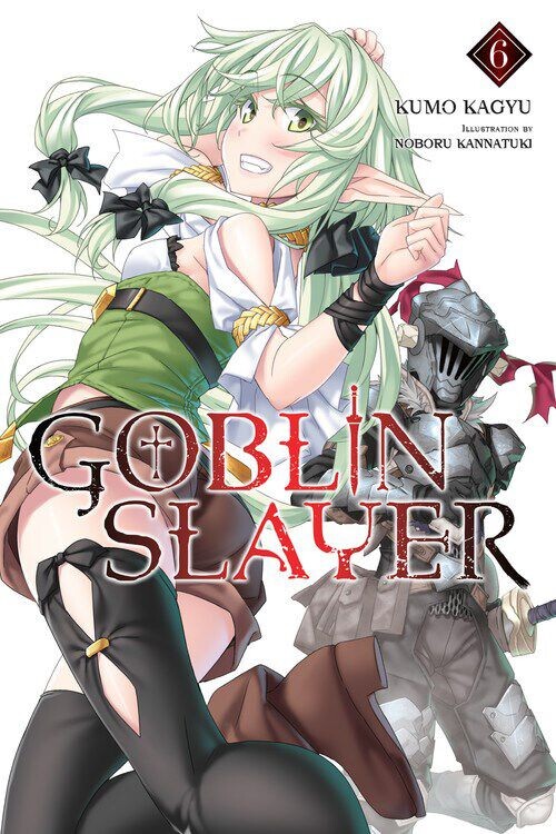 Новелла Goblin Slayer Novel Volume 6
Новелла Goblin Slayer Novel Volume 6