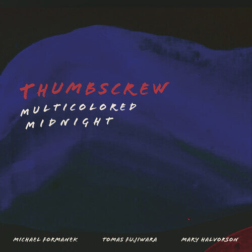 CD диск Thumbscrew: Multicolored Midnight
CD диск Thumbscrew: Multicolored Midnight
