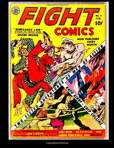 Fight Comics #2: Comics From The Golden Age 1940 (CreateSpace Independent Publishing Platform)
Fight Comics #2: Comics From The Golden Age 1940 (CreateSpace Independent Publishing Platform)