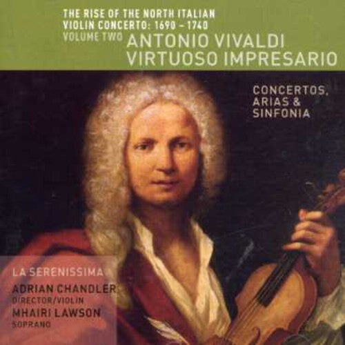CD диск Vivaldi / Chandler / Lawson / La Serenissima: Virtuoso Impresario
CD диск Vivaldi / Chandler / Lawson / La Serenissima: Virtuoso Impresario
