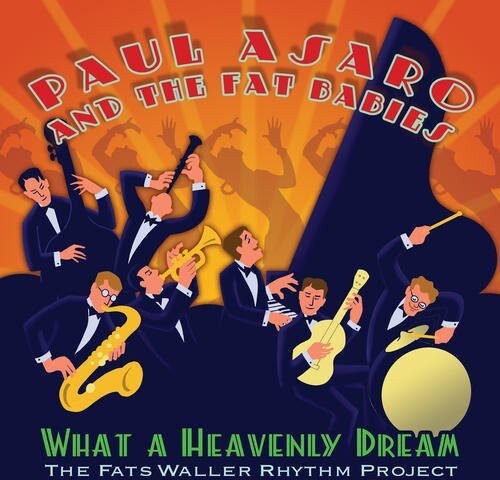 CD диск Asaro, Paul / Fat Babies: What a Heavenly Dream: The Fats Waller Rhythm Project
CD диск Asaro, Paul / Fat Babies: What a Heavenly Dream: The Fats Waller Rhythm Project