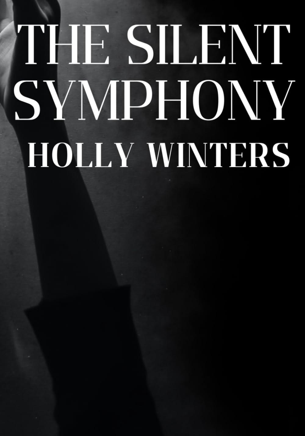 The Silent Symphony (Independently published)
The Silent Symphony (Independently published)