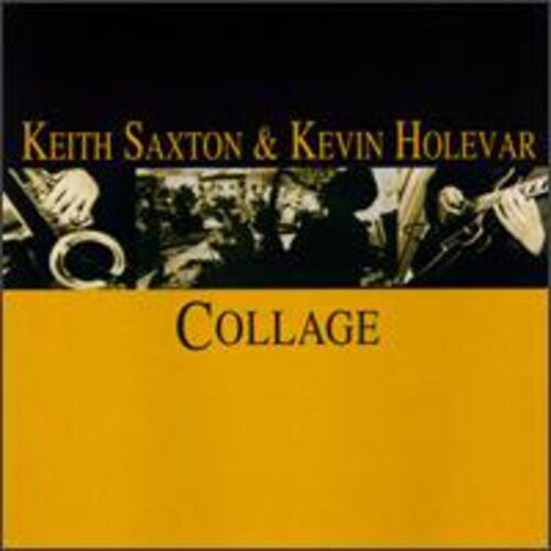 CD диск Saxton, Keith & Hole, Kevin: Collage
CD диск Saxton, Keith & Hole, Kevin: Collage