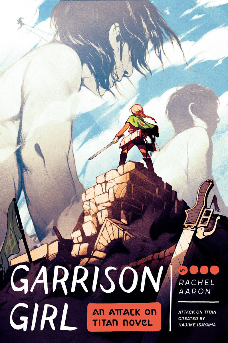 Новелла Garrison Girl: An Attack on Titan Novel
Новелла Garrison Girl: An Attack on Titan Novel