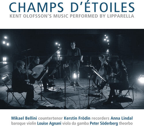 CD диск Olofsson / Lipparella: Kent Olofsson: Champs d'etoiles
CD диск Olofsson / Lipparella: Kent Olofsson: Champs d'etoiles
