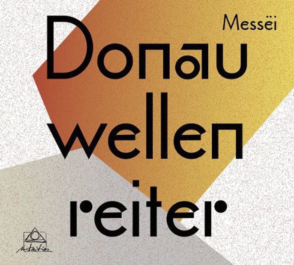 Диск CD Messei - Donauwellenreiter
Диск CD Messei - Donauwellenreiter