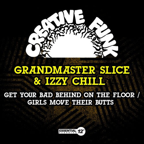 CD диск Grandmaster Slice & Izzy Chill: Get Your Bad Behind On The Floor / Girls Move Their Butts
CD диск Grandmaster Slice & Izzy Chill: Get Your Bad Behind On The Floor / Girls Move Their Butts