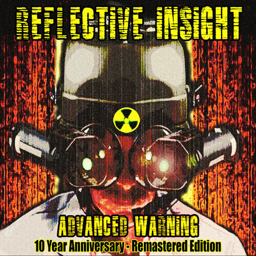CD диск Reflective Insight: Advanced Warning 10 Year Anniversary - Remastered
CD диск Reflective Insight: Advanced Warning 10 Year Anniversary - Remastered