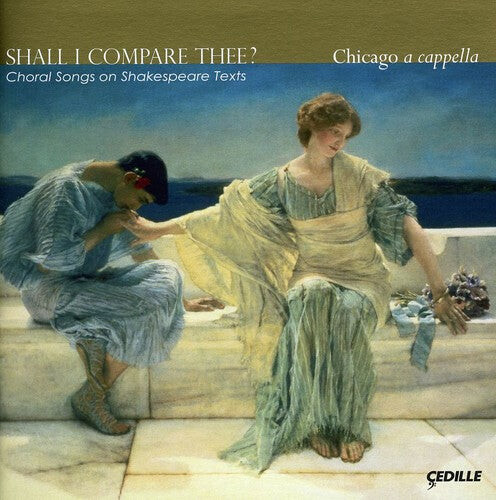 CD диск Chicago a Cappella / Miller: Shall I Compare Thee: Choral Songs on Shakespeare
CD диск Chicago a Cappella / Miller: Shall I Compare Thee: Choral Songs on Shakespeare