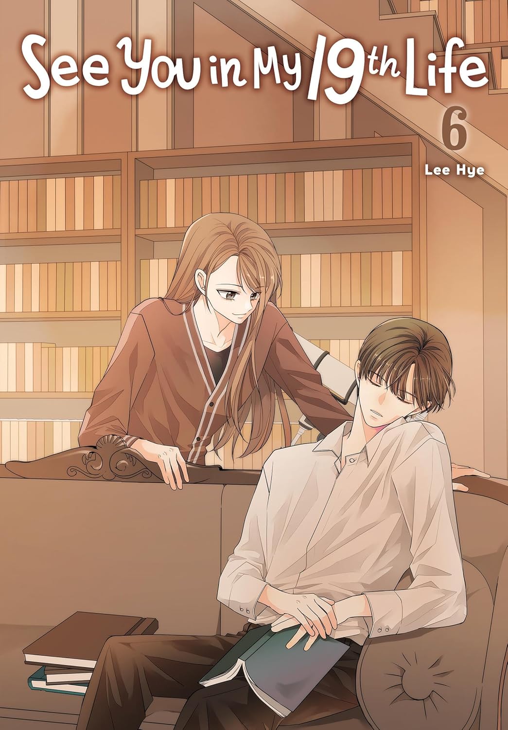 See You in My 19th Life, Vol. 6 (Ize Press)
See You in My 19th Life, Vol. 6 (Ize Press)