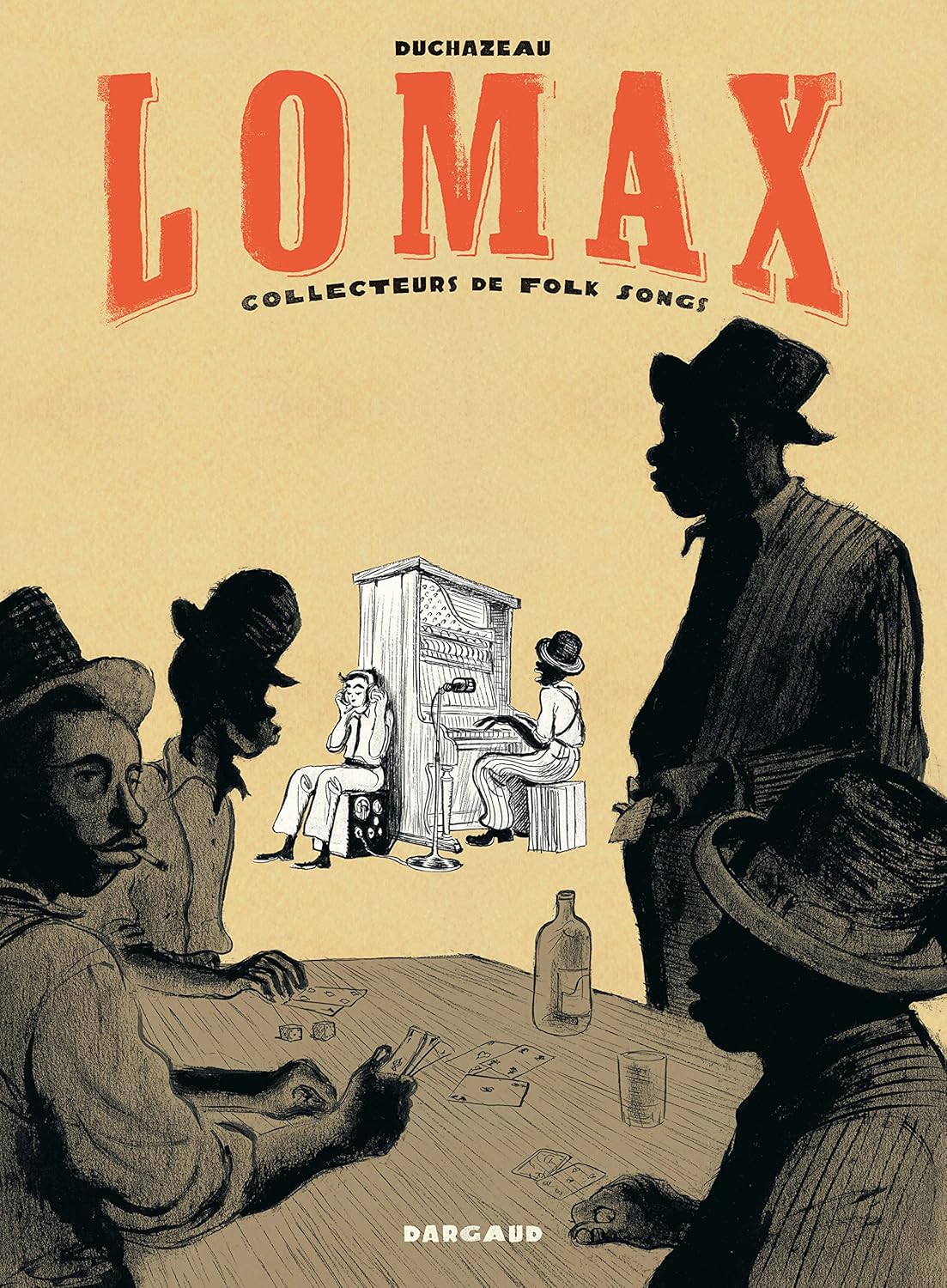 Lomax - Tome 0 - Lomax, collecteurs de Folk song (DARGAUD)
Lomax - Tome 0 - Lomax, collecteurs de Folk song (DARGAUD)
