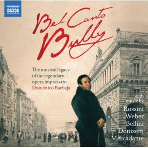 CD диск Rossini / Barbaja, Domenico: Bel Canto: Barbaja's Legacy
CD диск Rossini / Barbaja, Domenico: Bel Canto: Barbaja's Legacy