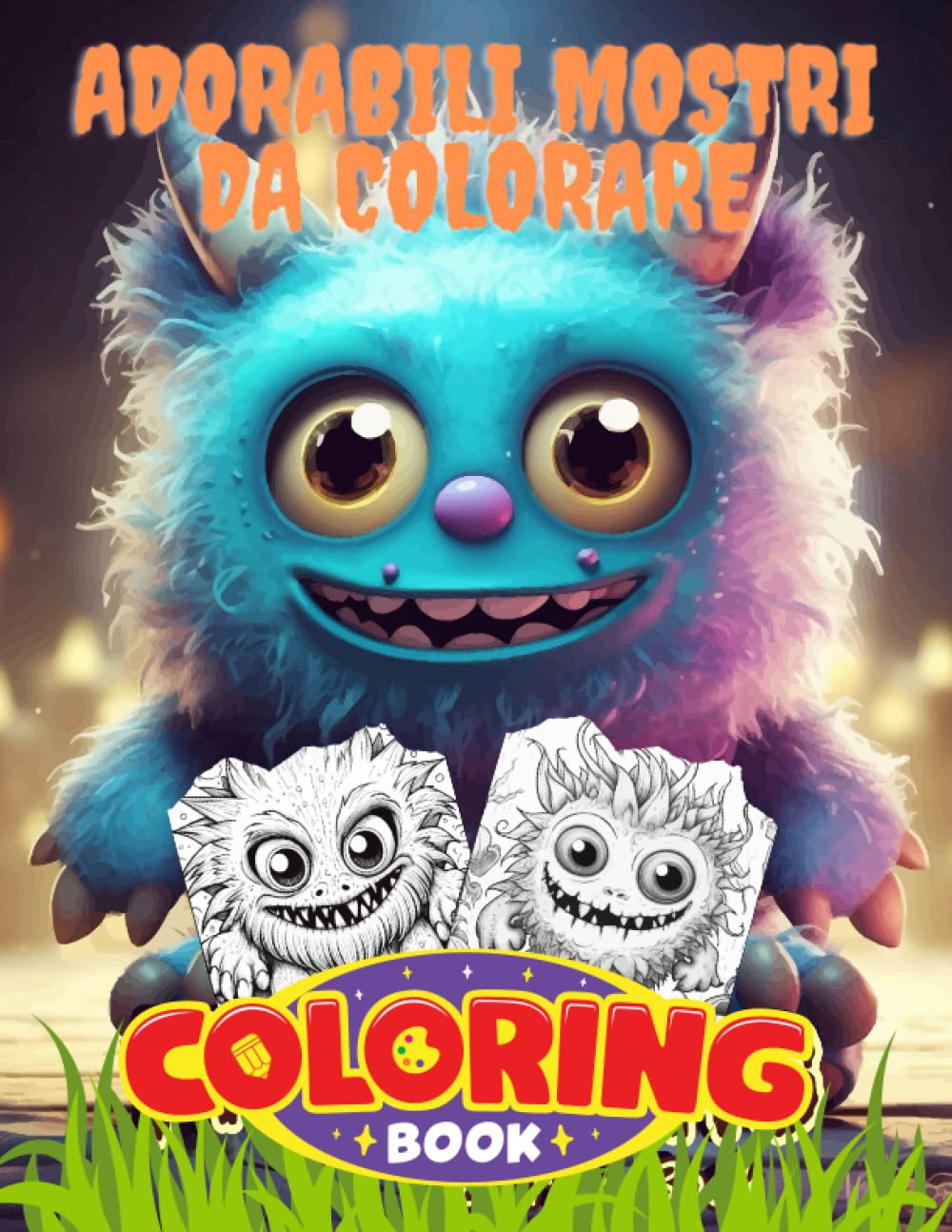 LIBRO DA COLORARE DI ADORABILI MOSTRI PER ADULTI: BELLISSIME PAGINE DA COLORARE DI MOSTRI ANTI STRESS (Italian Edition) (Independently published)
LIBRO DA COLORARE DI ADORABILI MOSTRI PER ADULTI: BELLISSIME PAGINE DA COLORARE DI MOSTRI ANTI STRESS (Italian Edition) (Independently published)