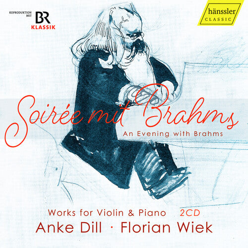 CD диск Brahms / Wiek / Dill: An Evening with Brahms
CD диск Brahms / Wiek / Dill: An Evening with Brahms