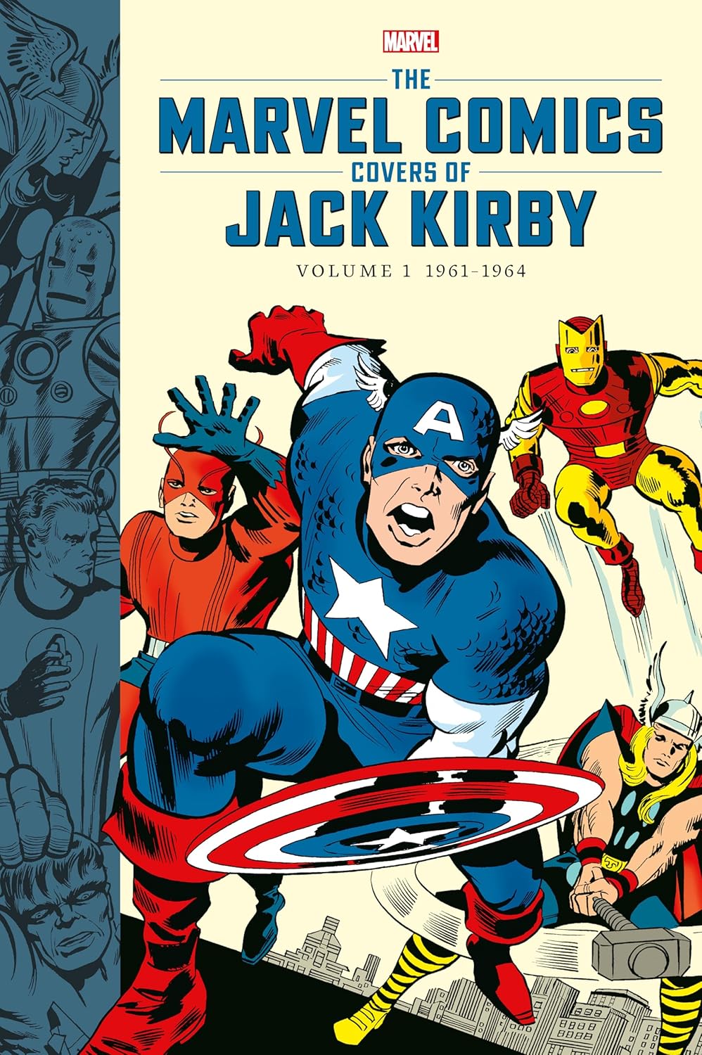 The Marvel Comics Covers of Jack Kirby Volume 1 (Dark Horse Books)
The Marvel Comics Covers of Jack Kirby Volume 1 (Dark Horse Books)
