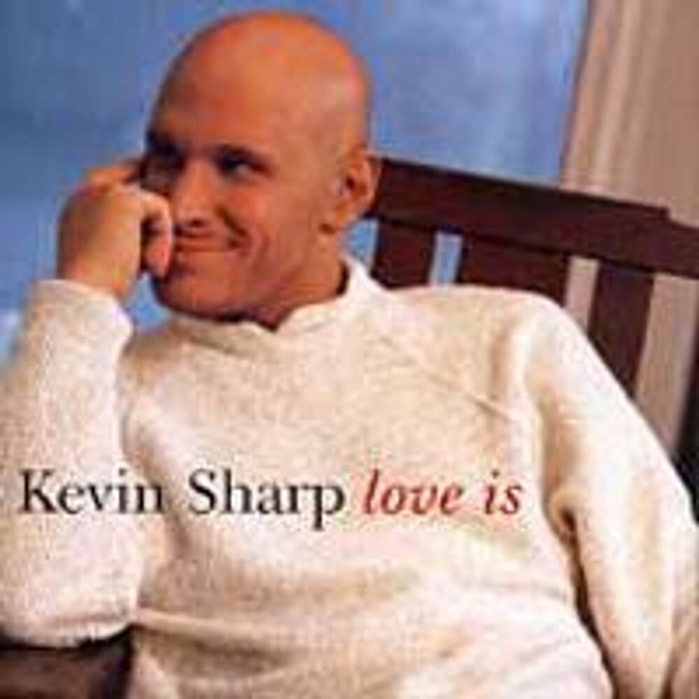 Диск CD Love Is - Kevin Sharp
Диск CD Love Is - Kevin Sharp