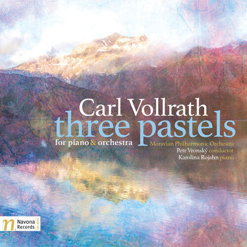 CD диск Vollrath, Carl / Moravian Philharmonic Orchestra: Carl Vollrath: Three Pastels For Piano & Orchestra
CD диск Vollrath, Carl / Moravian Philharmonic Orchestra: Carl Vollrath: Three Pastels For Piano & Orchestra