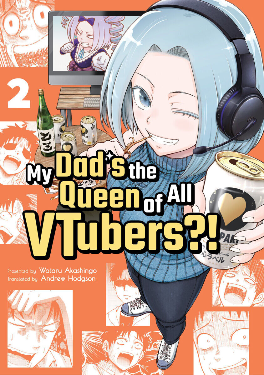 Манга My Dad's the Queen of All VTubers! Manga Volume 2 
Манга My Dad's the Queen of All VTubers! Manga Volume 2