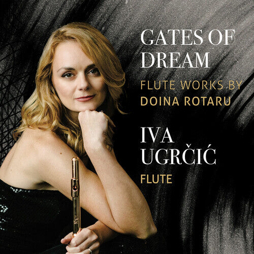 CD диск Rotaru / Ugrcic / Koszewski: Gates of Dream - Iva Ugrcic Plays Flute Works by Doina Rotaru
CD диск Rotaru / Ugrcic / Koszewski: Gates of Dream - Iva Ugrcic Plays Flute Works by Doina Rotaru