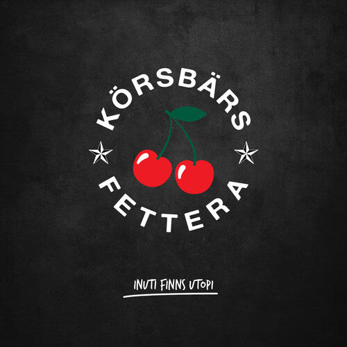 Виниловая пластинка Korsbarsfettera: Inuti Finns Utopi
Виниловая пластинка Korsbarsfettera: Inuti Finns Utopi