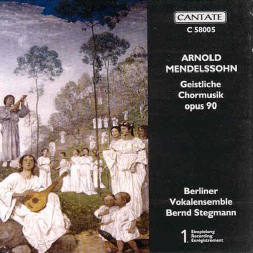 CD диск Mendelssohn, Arnold / Berlin Vocal Ens / Stegmann: Geistliche Chormusik Motets Op 90
CD диск Mendelssohn, Arnold / Berlin Vocal Ens / Stegmann: Geistliche Chormusik Motets Op 90