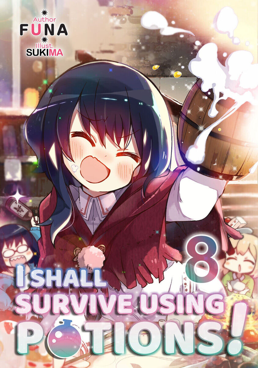 Новелла I Shall Survive Using Potions! Novel Volume 8
Новелла I Shall Survive Using Potions! Novel Volume 8