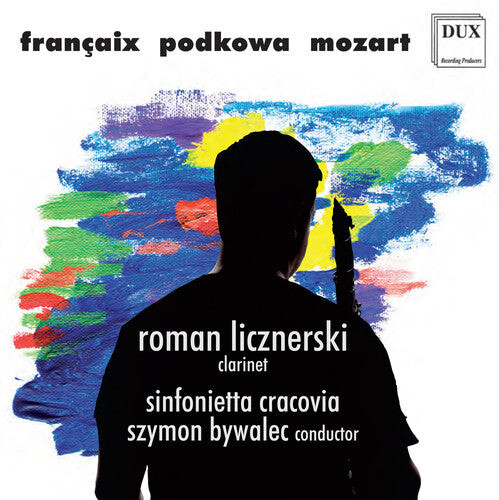 CD диск Francaix / Licznerski / Sinfonietta Cracovia: Francaix Podkowa & Works for Clarinet
CD диск Francaix / Licznerski / Sinfonietta Cracovia: Francaix Podkowa & Works for Clarinet