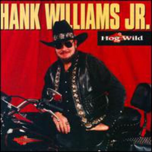 CD диск Williams Jr, Hank: Hog Wild
CD диск Williams Jr, Hank: Hog Wild