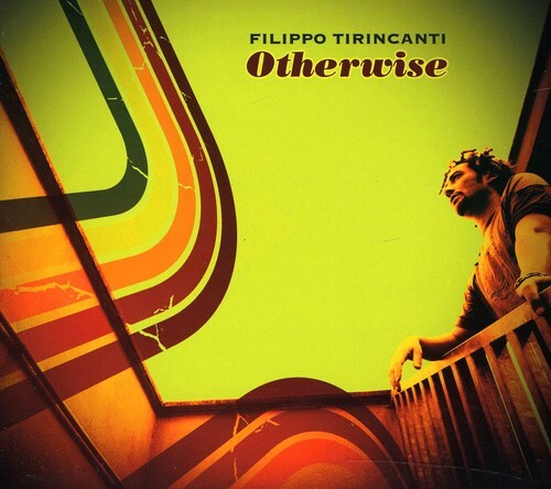 CD диск Tirincanti, Filippo: Otherwise
CD диск Tirincanti, Filippo: Otherwise