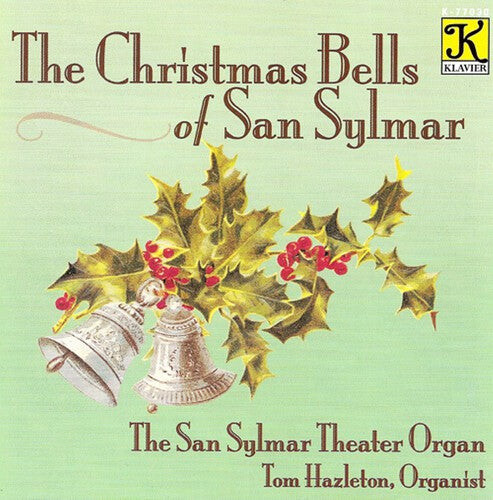 CD диск Hazleton, Tom: Christmas Bells of San Sylmar
CD диск Hazleton, Tom: Christmas Bells of San Sylmar