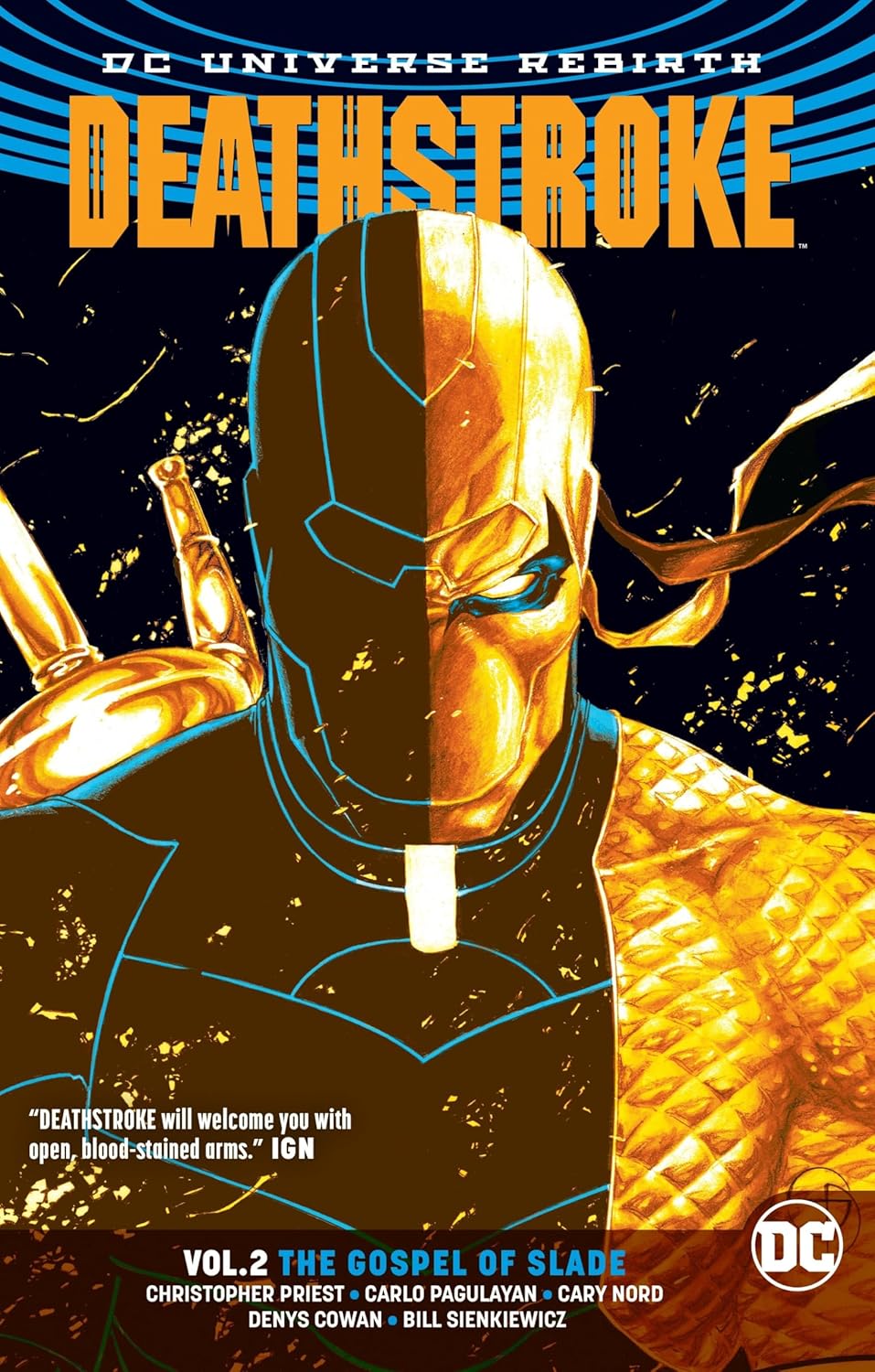 Deathstroke Vol. 2: The Gospel of Slade (Rebirth) (DC Comics)
Deathstroke Vol. 2: The Gospel of Slade (Rebirth) (DC Comics)