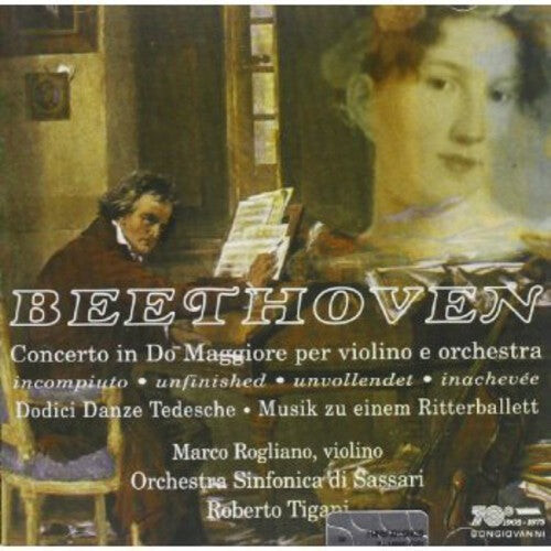 CD диск Beethoven / Rogliano / Sassari Symphony / Tigani: Concerto in C for Violin & Orchestra (Unfinished)
CD диск Beethoven / Rogliano / Sassari Symphony / Tigani: Concerto in C for Violin & Orchestra (Unfinished)
