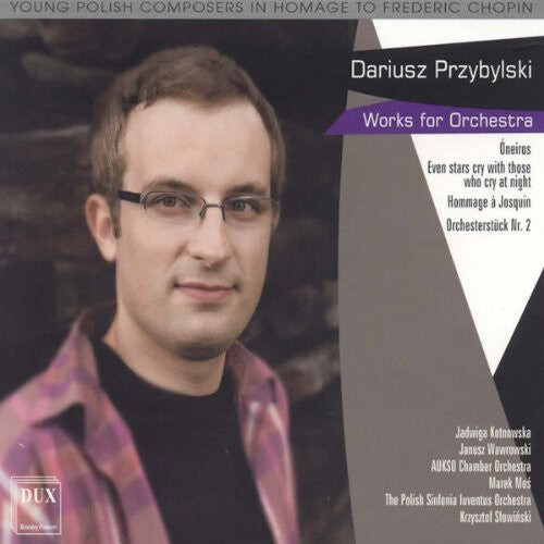 CD диск Przybylski / Kotnoska / Aukso Chamber Orchestra: Works for Orchestra
CD диск Przybylski / Kotnoska / Aukso Chamber Orchestra: Works for Orchestra