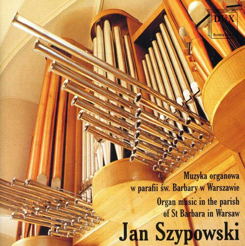 CD диск Reger / Bach / Sawa / Widor / Szypowski: Organ Music in the Parish of St Barbara in Warsaw
CD диск Reger / Bach / Sawa / Widor / Szypowski: Organ Music in the Parish of St Barbara in Warsaw