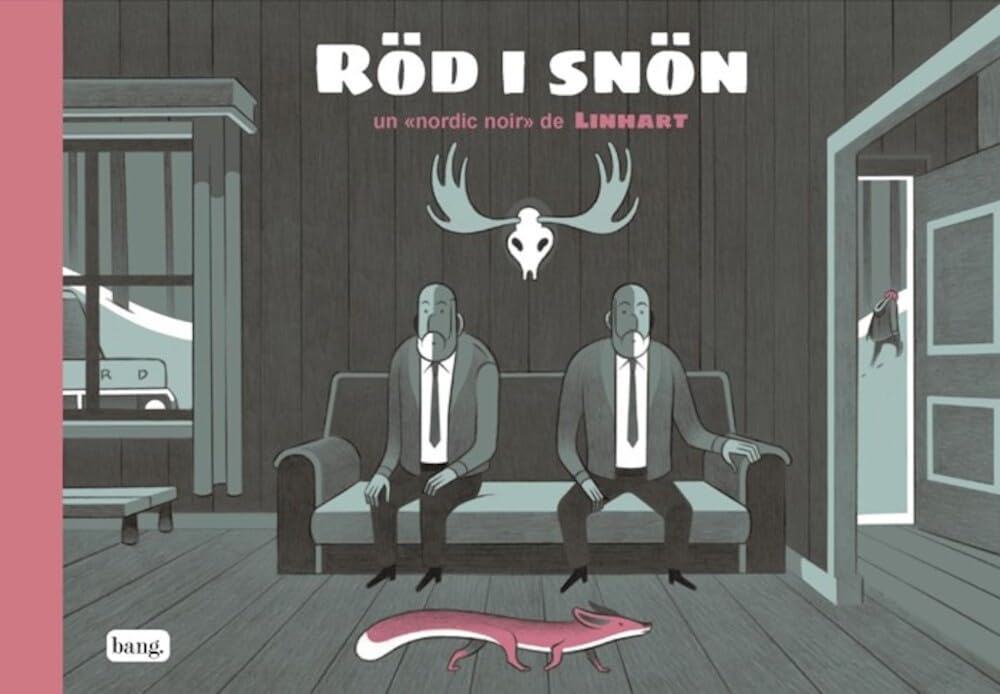 RÖD I SNÖN (Bang ediciones)
RÖD I SNÖN (Bang ediciones)