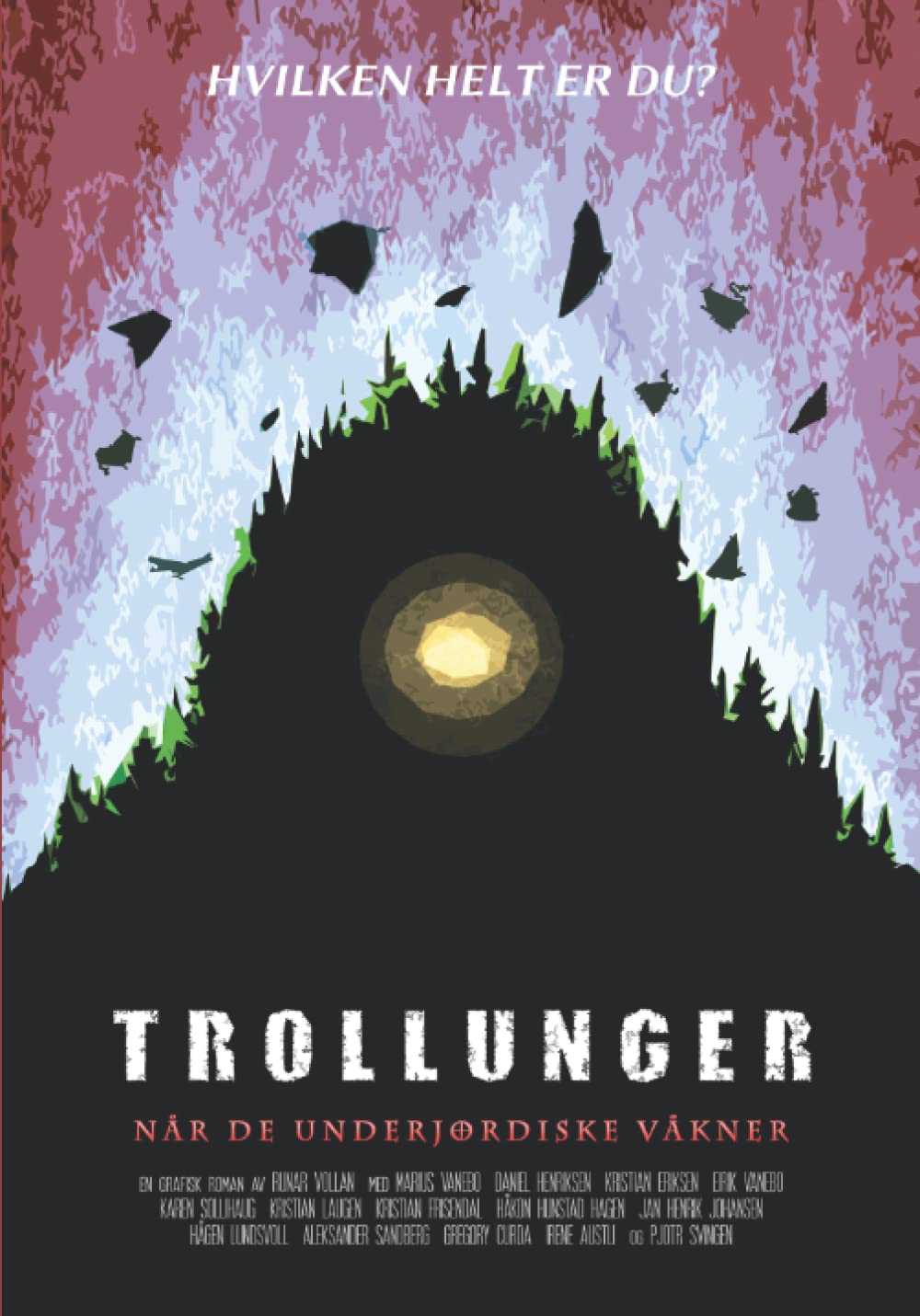 Trollunger: Når De Underjordiske Våkner (Norwegian Edition) (Independently published)
Trollunger: Når De Underjordiske Våkner (Norwegian Edition) (Independently published)