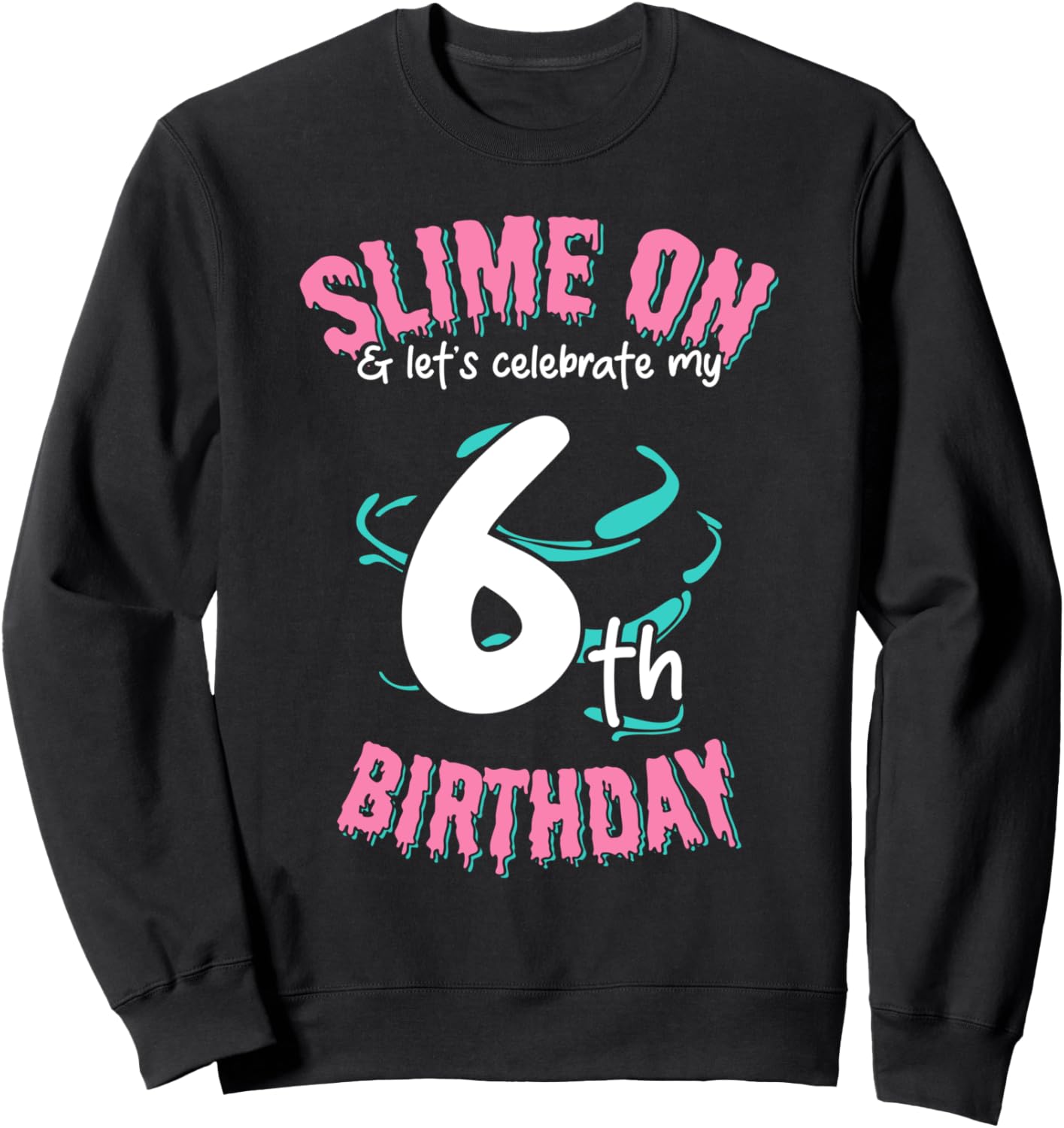 Включаем слайм и давайте отпразднуем мой 6-й день рождения! Толстовка с надписью «Слайм на день рождения» Clear Slime Birthday Party Supplies & Slime Favors, черный
Включаем слайм и давайте отпразднуем мой 6-й день рождения! Толстовка с надписью «Слайм на день рождения» Clear Slime Birthday Party Supplies & Slime Favors, черный