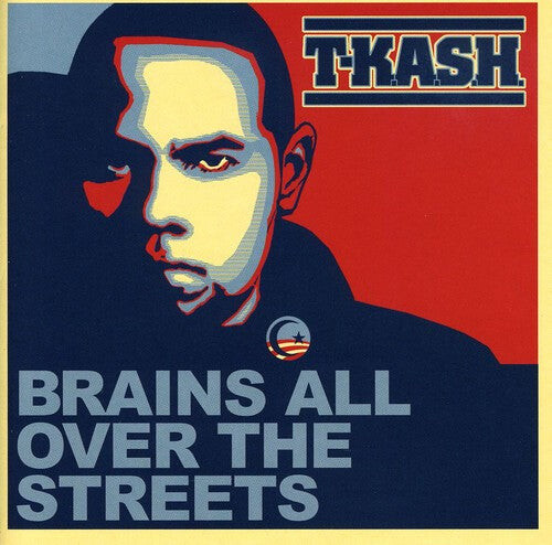 CD диск T-Kash: Brains All Over the Streets 
CD диск T-Kash: Brains All Over the Streets