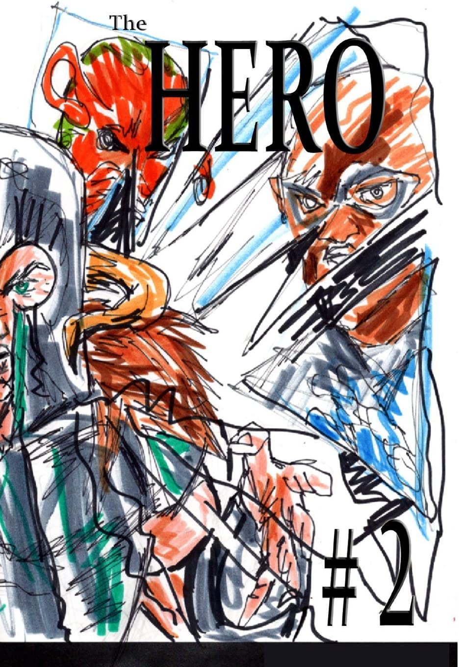 The Hero #2 (Blurb)
The Hero #2 (Blurb)
