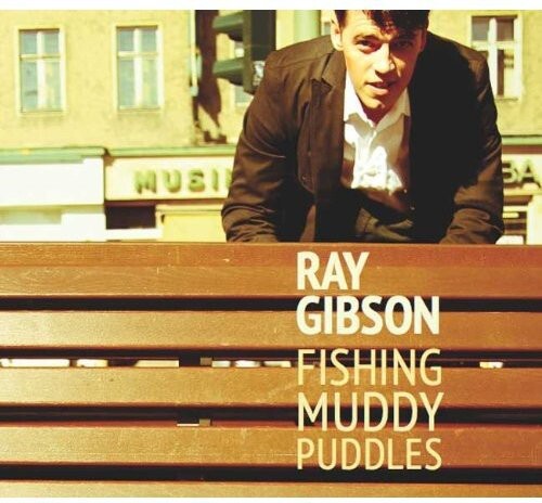 CD диск Gibson, Ray: Fishing Muddy Puddles
CD диск Gibson, Ray: Fishing Muddy Puddles
