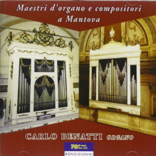 CD диск Campiani / Benatti, Carlo: Maestri D'organo E Compositori a Mantova
CD диск Campiani / Benatti, Carlo: Maestri D'organo E Compositori a Mantova