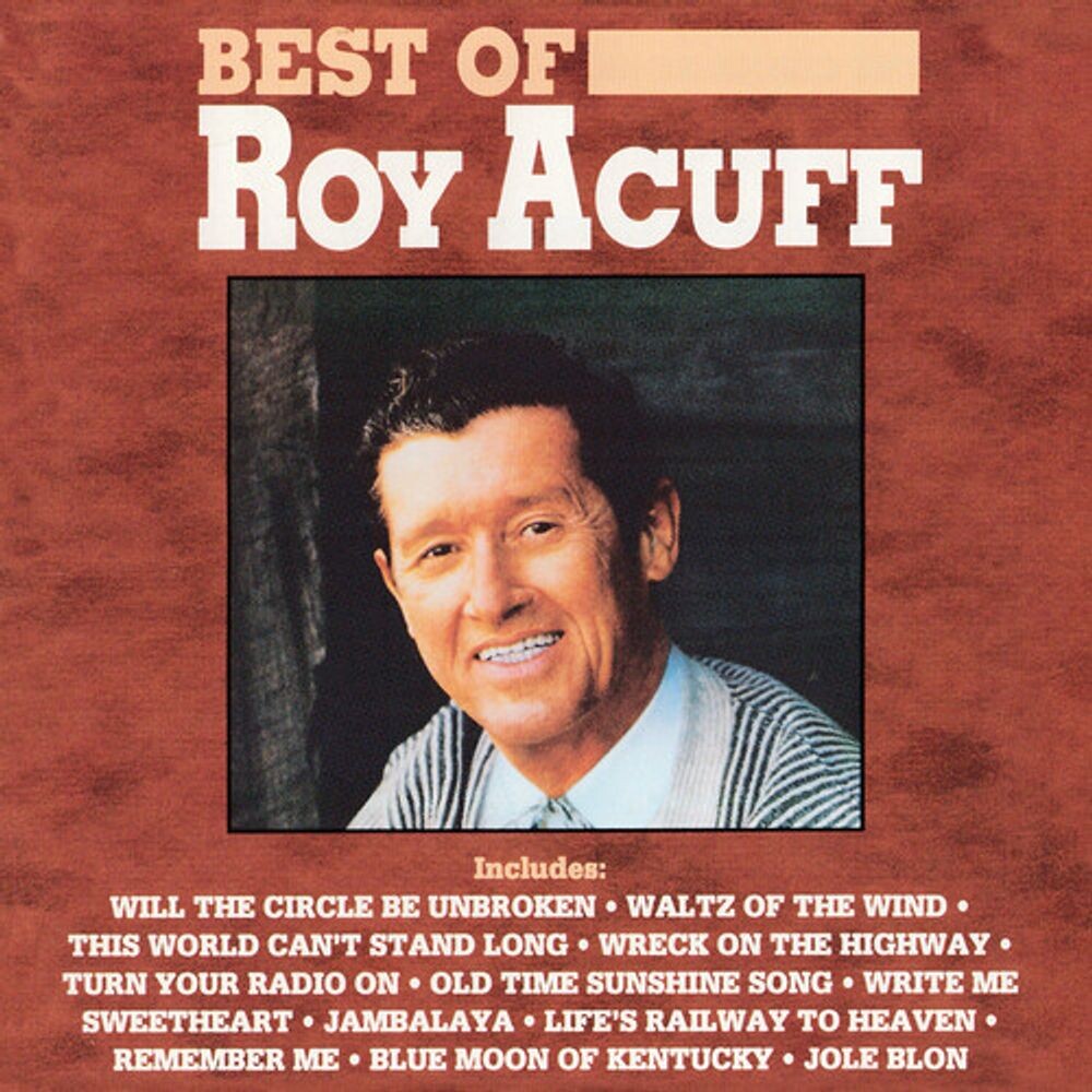 Диск CD The Best of Roy Acuff - Roy Acuff
Диск CD The Best of Roy Acuff - Roy Acuff