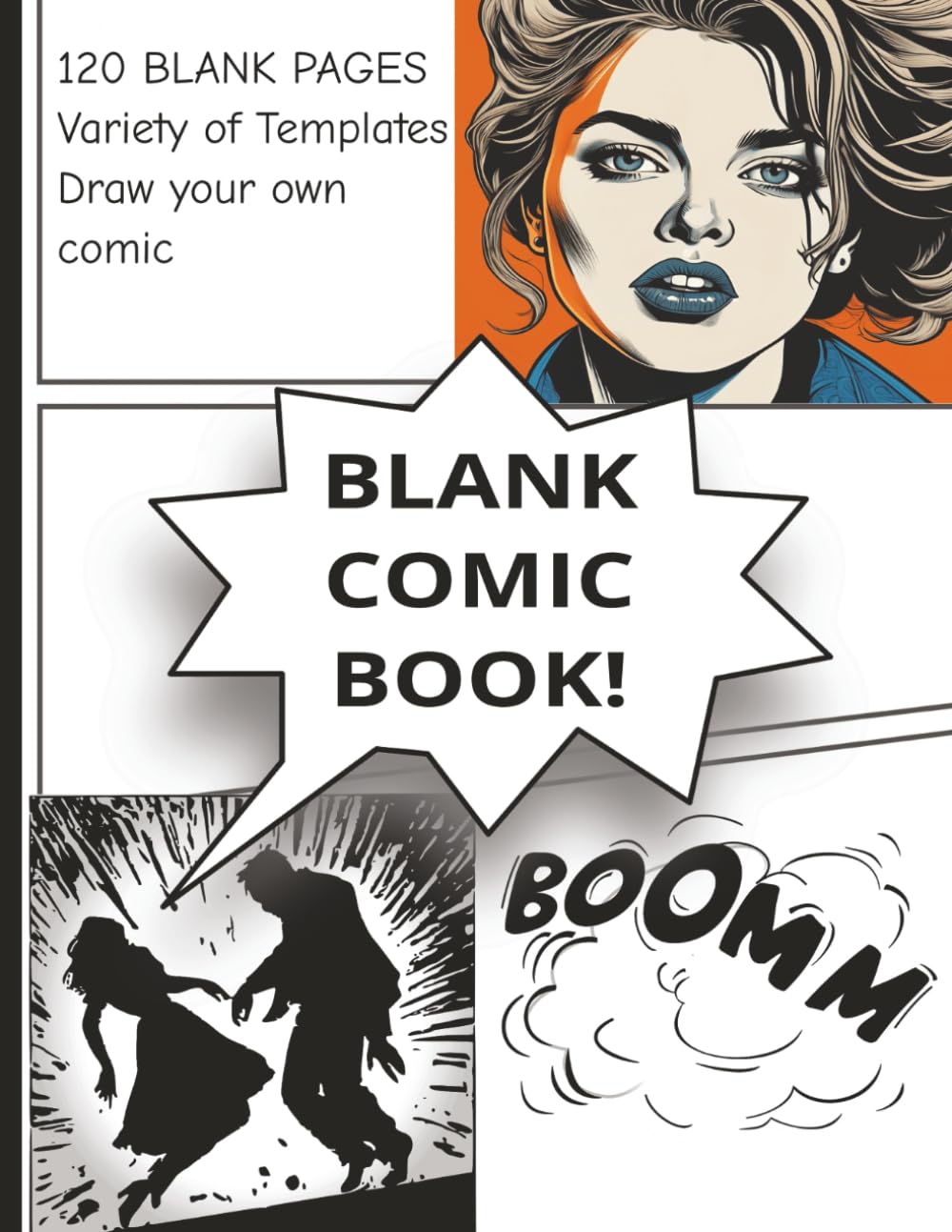 Blank Comic Book: Notebook with Blank Comic Templates To Create Your Own Comics, Variety Templates For Kids And Adults | 8.5 x 11 inches, 120 pages | Gift for Vacations, Holidays and Free Times (Independently published)
Blank Comic Book: Notebook with Blank Comic Templates To Create Your Own Comics, Variety Templates For Kids And Adults | 8.5 x 11 inches, 120 pages | Gift for Vacations, Holidays and Free Times (Independently published)