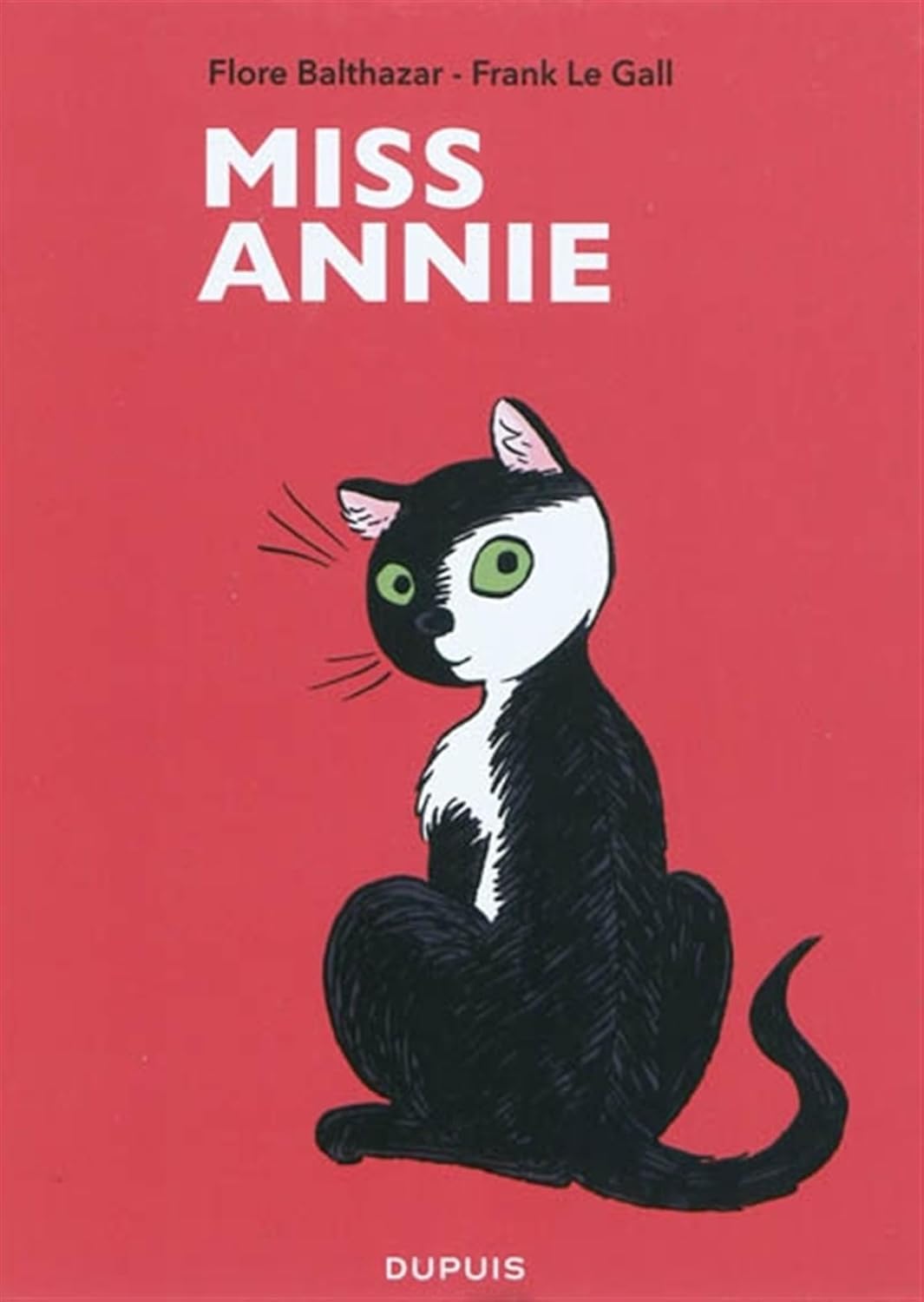 Miss Annie - Tome 1 (DUPUIS)
Miss Annie - Tome 1 (DUPUIS)