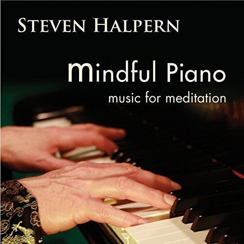 CD диск Halpern, Steven: Mindful Piano: Music for Meditation
CD диск Halpern, Steven: Mindful Piano: Music for Meditation