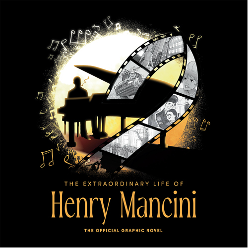 Книга The Extraordinary Life Of Henry Mancini: Official Graphic Novel – Hb
Книга The Extraordinary Life Of Henry Mancini: Official Graphic Novel – Hb