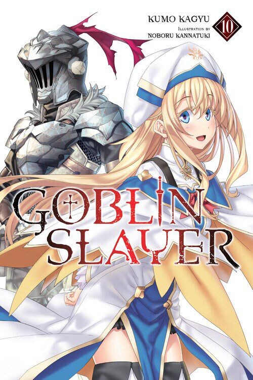 Новелла Goblin Slayer Novel Volume 10
Новелла Goblin Slayer Novel Volume 10