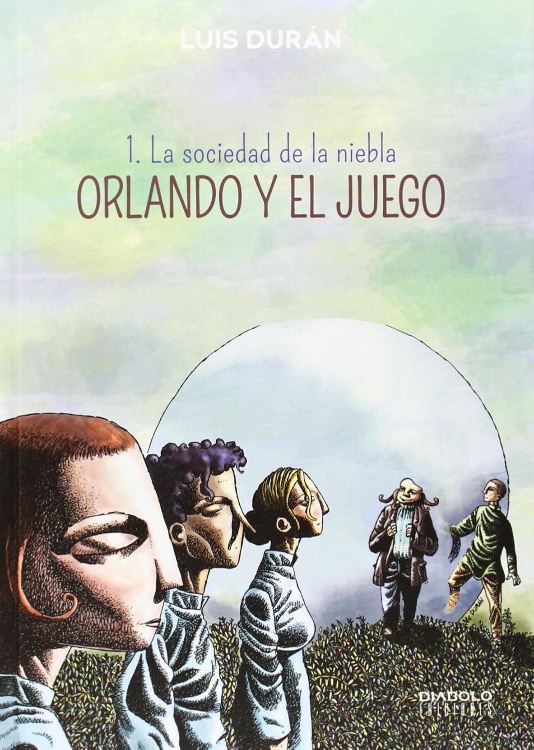 ORLANDO Y EL JUEGO 01 (LA SOCIEDAD DE LA NIEBLA) (DIABOLO)
ORLANDO Y EL JUEGO 01 (LA SOCIEDAD DE LA NIEBLA) (DIABOLO)